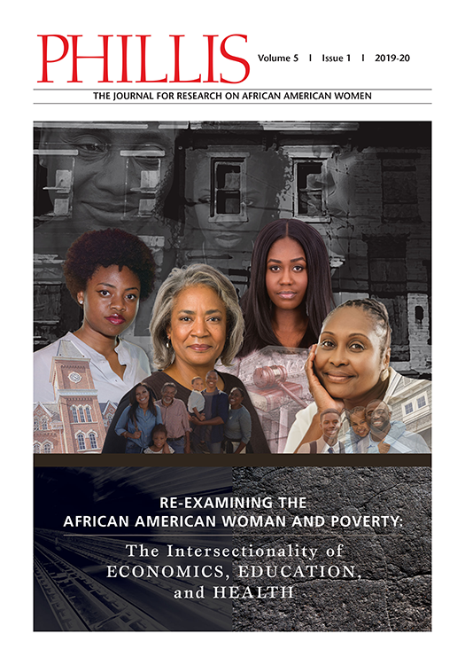 PHILLIS, Re-Examining the African American Woman and Poverty: The Intersectionality of ECONOMICS, EDUCATION, and HEALTH